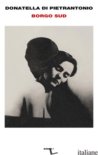 BORGO SUD di DI PIETRANTONIO DONATELLA