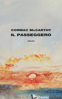 PASSEGGERO (IL) - MCCARTHY CORMAC