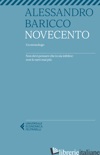NOVECENTO. UN MONOLOGO - BARICCO ALESSANDRO