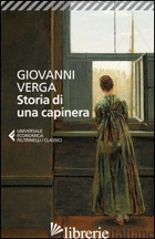 STORIA DI UNA CAPINERA - VERGA GIOVANNI; ROTA SPERTI S. (CUR.)