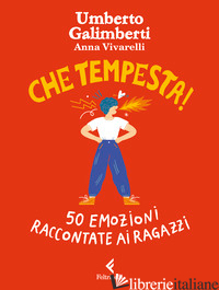 CHE TEMPESTA di GALIMBERTI UMBERTO
