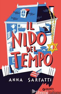 NIDO DEL TEMPO (IL) - SARFATTI ANNA