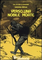 VERSO UNA NOBILE MORTE - MIZUKI SHIGERU