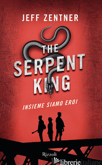 SERPENT KING. INSIEME SIAMO EROI (THE)