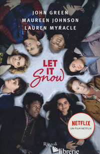 LET IT SNOW. INNAMORARSI SOTTO LA NEVE