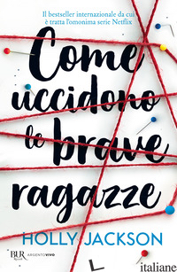 COME UCCIDONO LE BRAVE RAGAZZE di JACKSON HOLLY