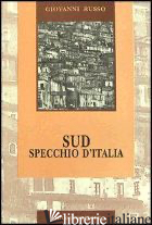 SUD, SPECCHIO D'ITALIA di RUSSO GIOVANNI