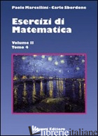 ESERCIZI DI MATEMATICA. VOL. 2/4 - MARCELLINI PAOLO; SBORDONE CARLO