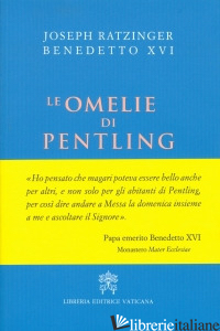 OMELIE DI PENTLING (LE) - BENEDETTO XVI (JOSEPH RATZINGER)