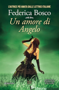 AMORE DI ANGELO (UN) di BOSCO FEDERICA