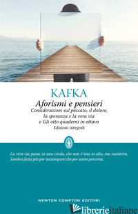 AFORISMI E PENSIERI - KAFKA FRANZ