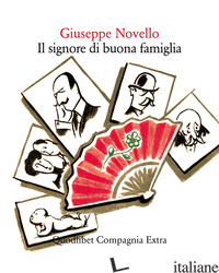 SIGNORE DI BUONA FAMIGLIA (IL) - NOVELLO GIUSEPPE