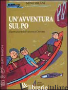 AVVENTURA SUL PO (UN') - MILANI MINO