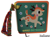AMICI DEL BOSCO. LIBRI PASSEGGINO. EDIZ. A COLORI - VAN DE LEIJGRAAF DEBORAH