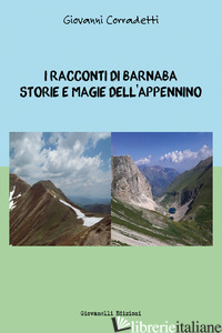 RACCONTI DI BARNABA. STORIE E MAGIE DELL'APPENNINO (I)