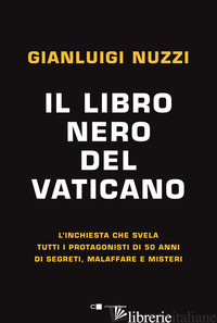 LIBRO NERO DEL VATICANO (IL) - NUZZI GIANLUIGI