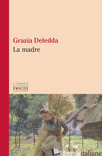 MADRE (LA) - DELEDDA GRAZIA