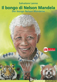 BONGO NELSON MANDELAS-IL BONGO DI NELSON MANDELA (DER) - LANNO SALVATORE