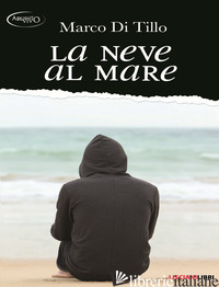 NEVE AL MARE (LA)