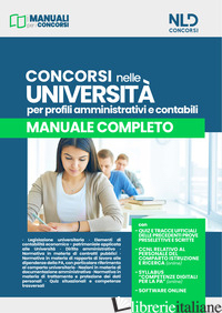 CONCORSI NELLE UNIVERSITA' 2023. PROFILI AMMINISTRATIVI E CONTABILI. MANUALE COM - AA.VV.