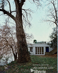 CASA SUL LAGO (UNA) - NAVONE NICOLA; RUCHAT ANNA