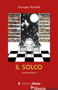 SOLCO (AUTOROMANZO) (IL) - MANFRIDI GIUSEPPE