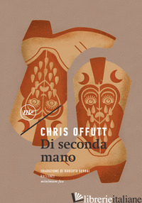 DI SECONDA MANO - OFFUTT CHRIS