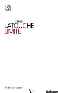 LIMITE - LATOUCHE SERGE