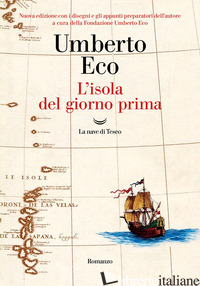 ISOLA DEL GIORNO PRIMA. EDIZ. ILLUSTRATA (L')