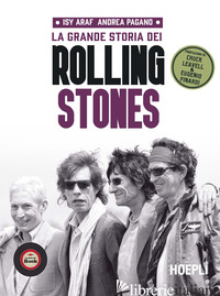 GRANDE STORIA DEI ROLLING STONES (LA) - ARAF ISY; PAGANO ANDREA