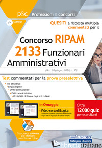 CONCORSO 2133 FUNZIONARI AMMINISTRATIVI RIPAM. QUESITI A RISPOSTA MULTIPLA COMME di AA.VV.