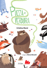 PUZZA E VERDURA. EDIZ. A COLORI - MARSI CRISTINA