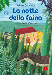 NOTTE DELLA FAINA (LA) - COLLOREDO SABINA