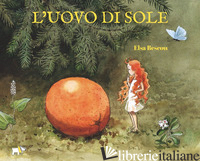 UOVO DI SOLE. EDIZ. A COLORI (L') - BESKOW ELSA