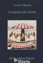 GIOSTRA DEI CRICETI (LA) - MANZINI ANTONIO