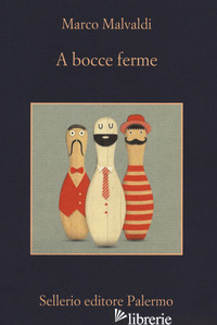 A BOCCE FERME