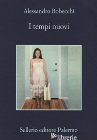 TEMPI NUOVI (I) - ROBECCHI ALESSANDRO