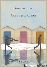 COSA RESTA DI NOI - SIMI GIAMPAOLO