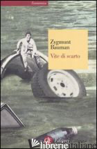 VITE DI SCARTO - BAUMAN ZYGMUNT