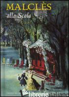 MALCLES ALLA SCALA - CRESPI MORBIO VITTORIA