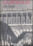 LANDRIANI ALLA SCALA - CRESPI MORBIO VITTORIA