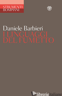 LINGUAGGI DEL FUMETTO - BARBIERI DANIELE