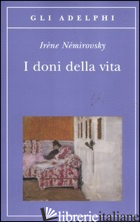 DONI DELLA VITA (I) - NEMIROVSKY IRENE