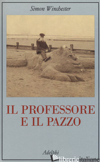 PROFESSORE E IL PAZZO (IL) - WINCHESTER SIMON