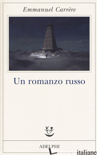ROMANZO RUSSO (UN) - CARRERE EMMANUEL