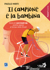 CAMPIONE E LA BAMBINA (IL) di MIRTI PAOLO