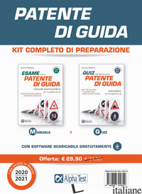 PATENTE DI GUIDA. KIT COMPLETO DI PREPARAZIONE: MANUALE-ESERCIZIARIO. CON SOFTWA di MESSINA ANTONIO