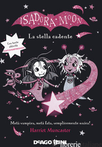 STELLA CADENTE. ISADORA MOON (LA) - MUNCASTER HARRIET