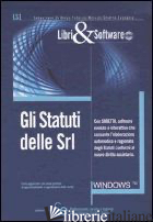 STATUTI DELLE SRL. CON CD-ROM (GLI) - DI DIEGO SEBASTIANO; MICOZZI FABRIZIO; ZAGAGLIA ORIETTA