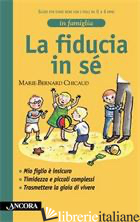 FIDUCIA IN SE' (LA) - CHICAUD MARIE-BERNARD